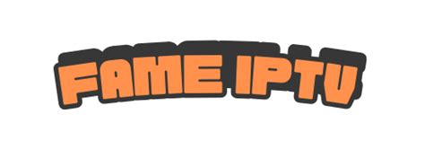 fame iptv|fame tv iptv.